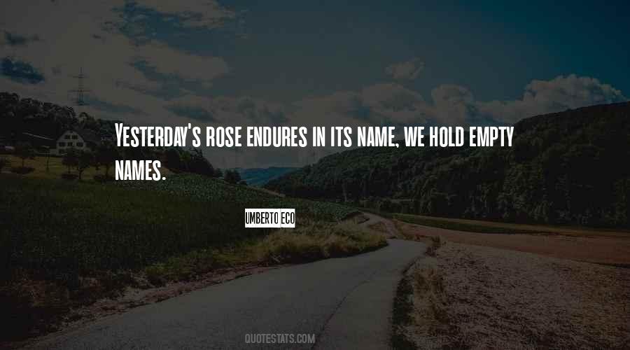 The Name Of The Rose Quotes #59103