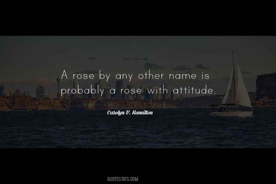 The Name Of The Rose Quotes #734205
