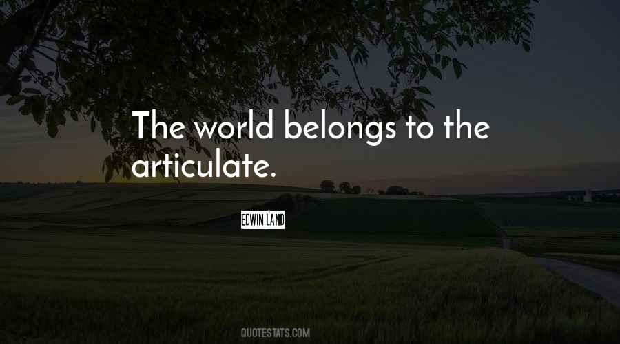 Quotes About Articulate #32864 Quotes About Articulate #32864