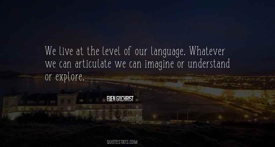 Quotes About Articulate #343810 Quotes About Articulate #343810