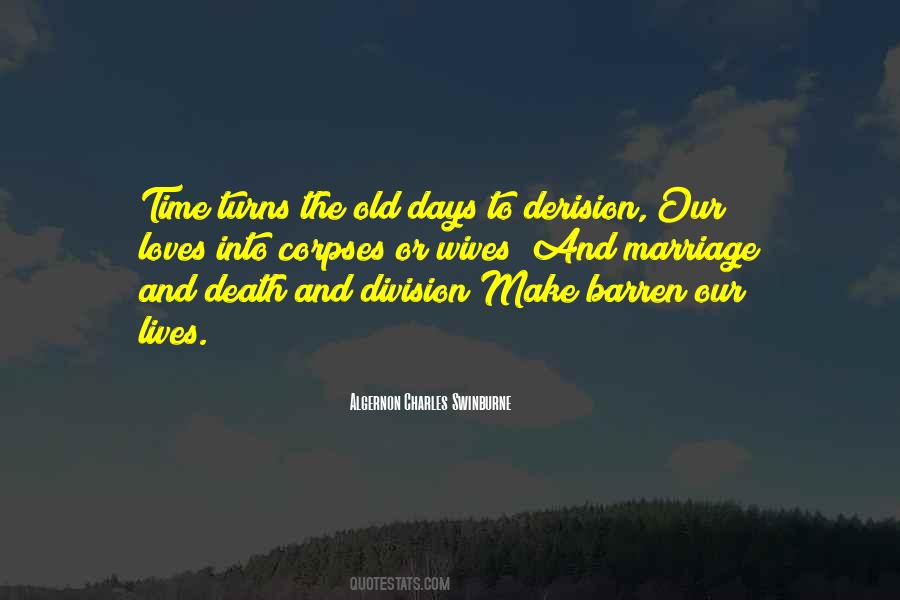 Quotes About Old Days #38602