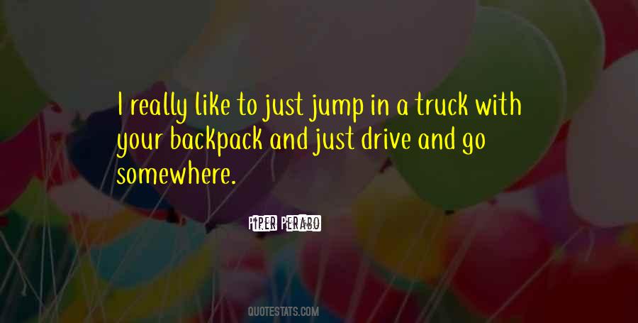 Quotes About A Truck #556849
