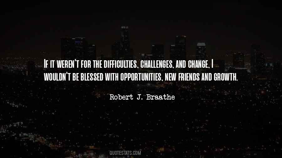 Quotes About Challenges And Difficulties #1665727