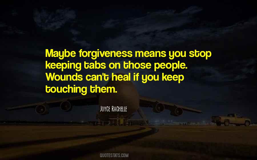 Quotes About Forgiveness And Letting Go #553378