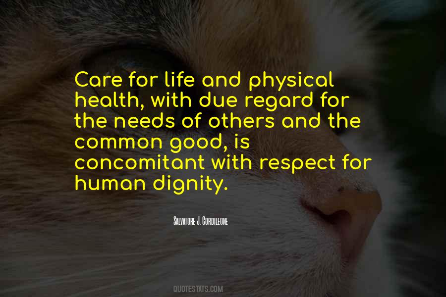 Quotes About The Dignity Of Human Life #1013996