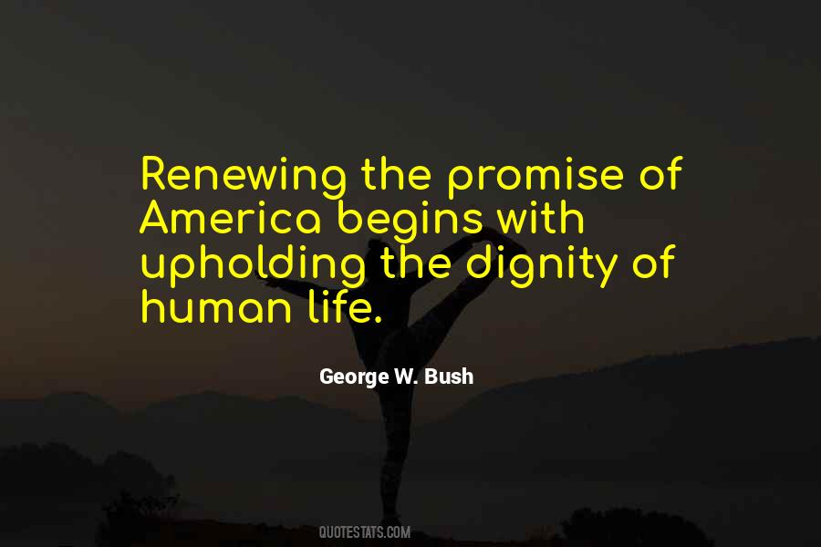 Quotes About The Dignity Of Human Life #1329136