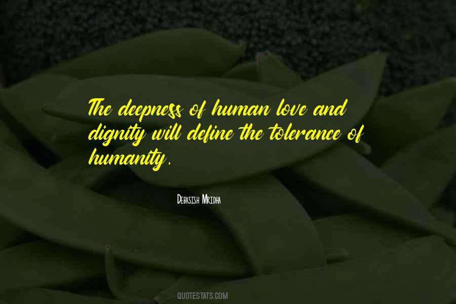 Quotes About The Dignity Of Human Life #245192