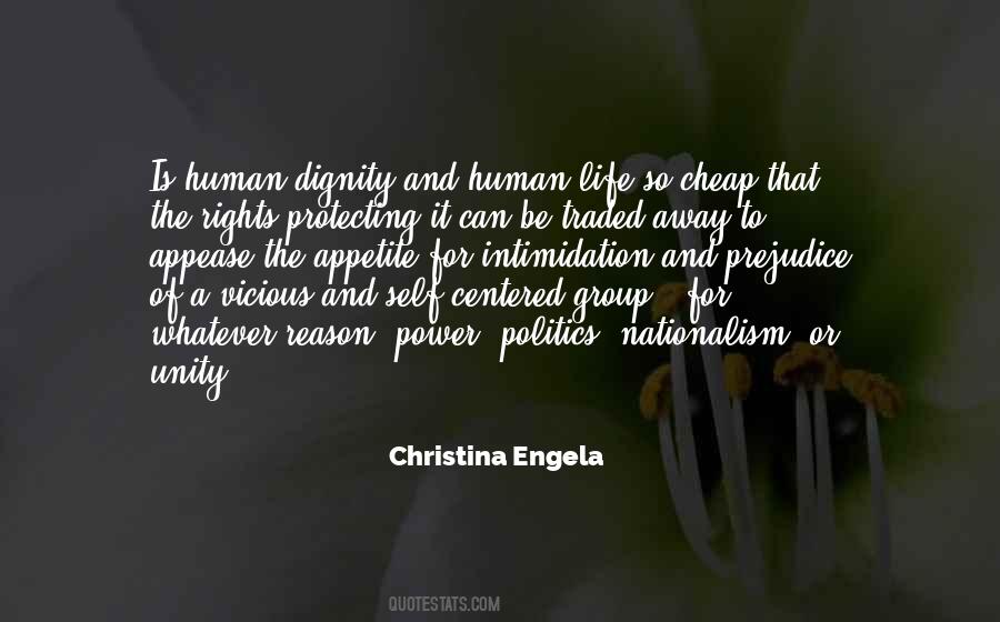 Quotes About The Dignity Of Human Life #386339