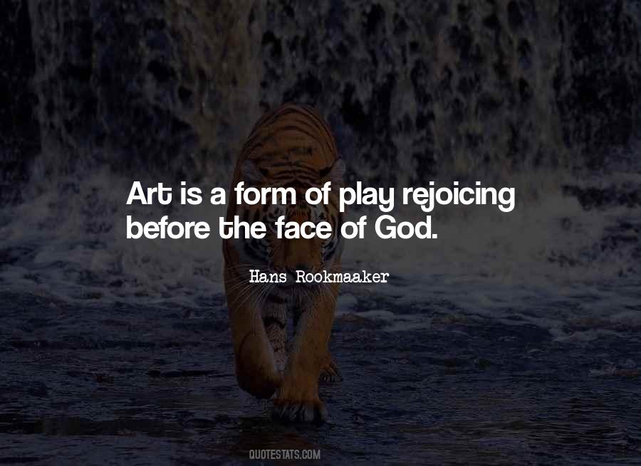 Quotes About The Face Of God #73543