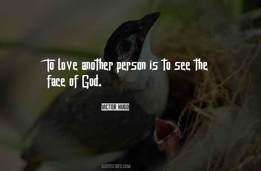 Quotes About The Face Of God #941257