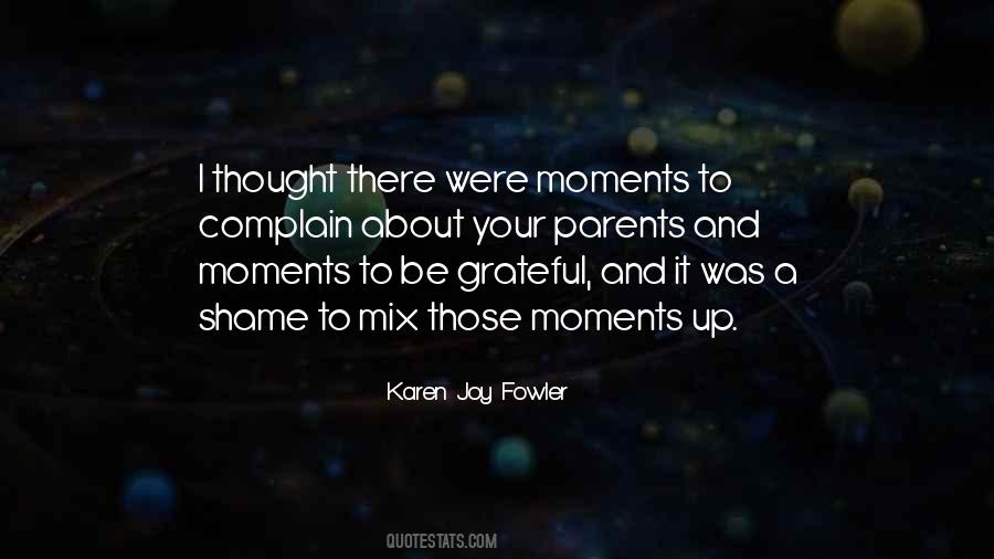 Quotes About Moments #1741182