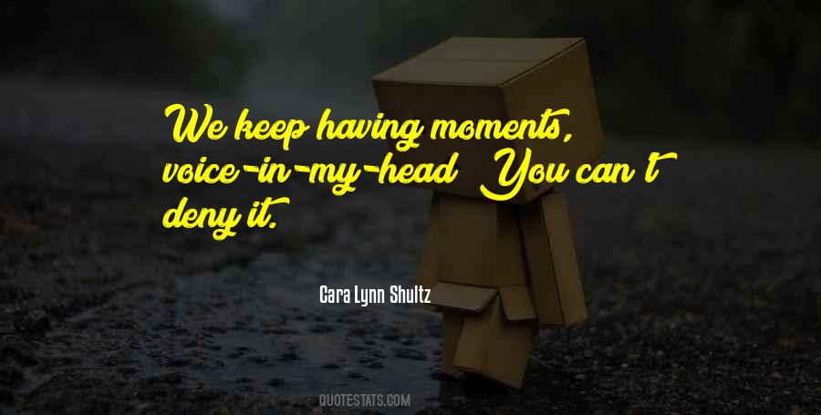 Quotes About Moments #1741527