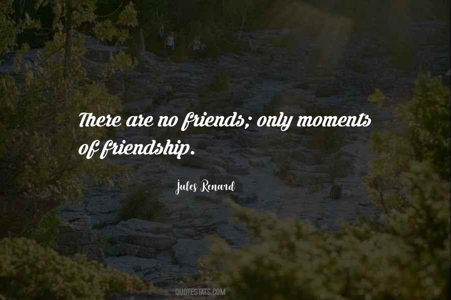 Quotes About Moments #1759858