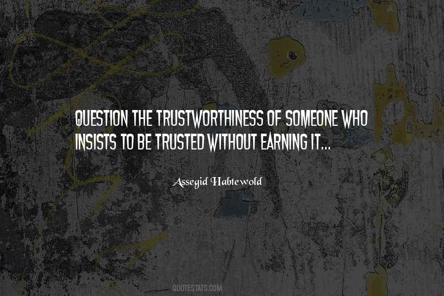 Quotes About Trustworthiness #1068328