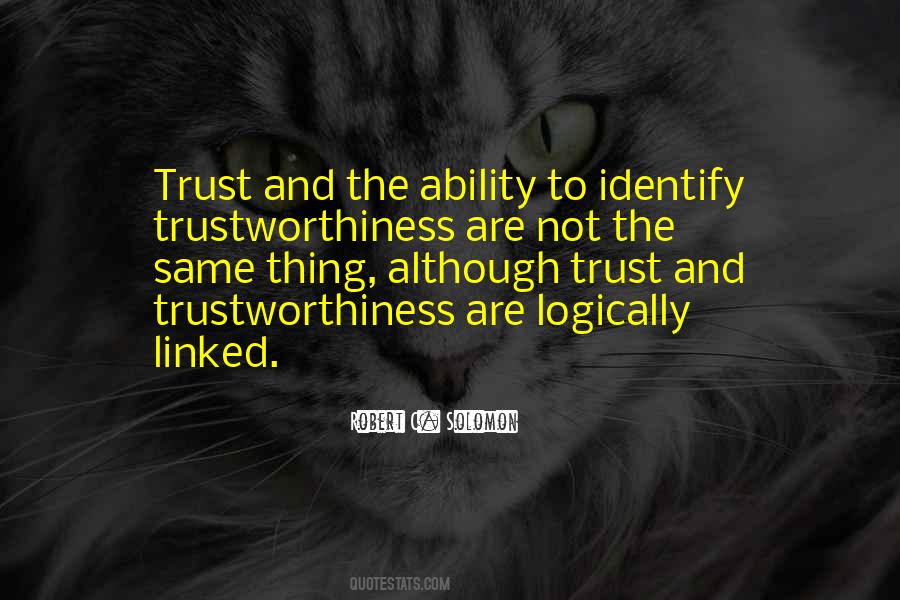 Quotes About Trustworthiness #130415