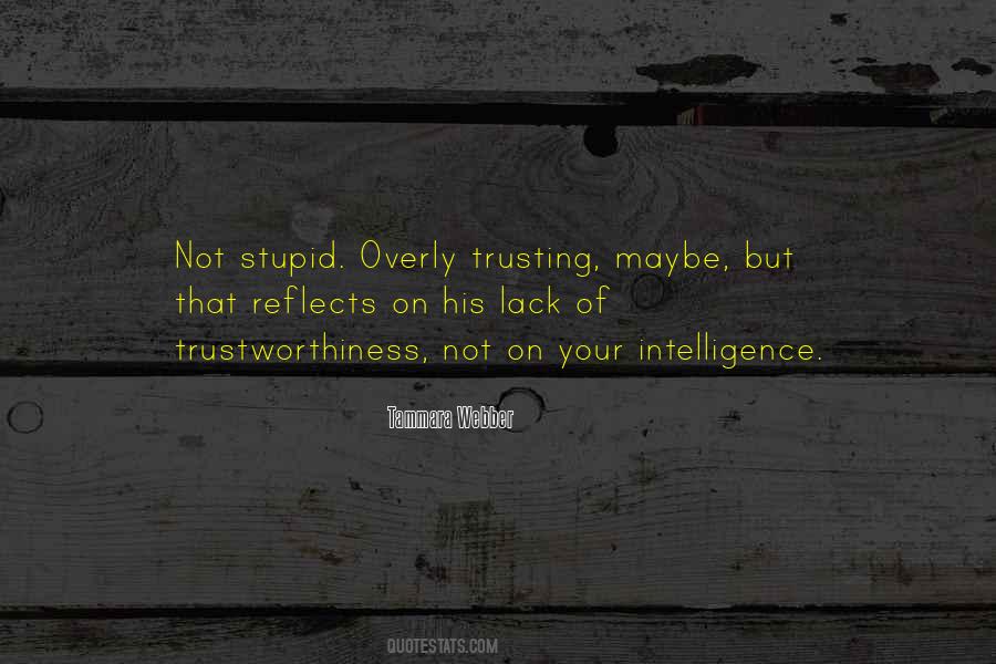 Quotes About Trustworthiness #1622963