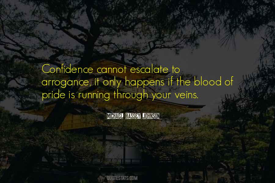 Quotes About Confidence And Arrogance #1750797