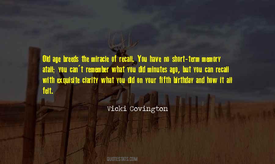 Remember What You Did Quotes #1027632