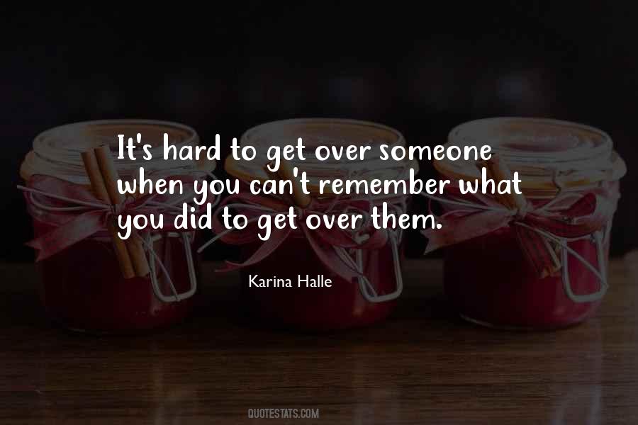 Remember What You Did Quotes #11115