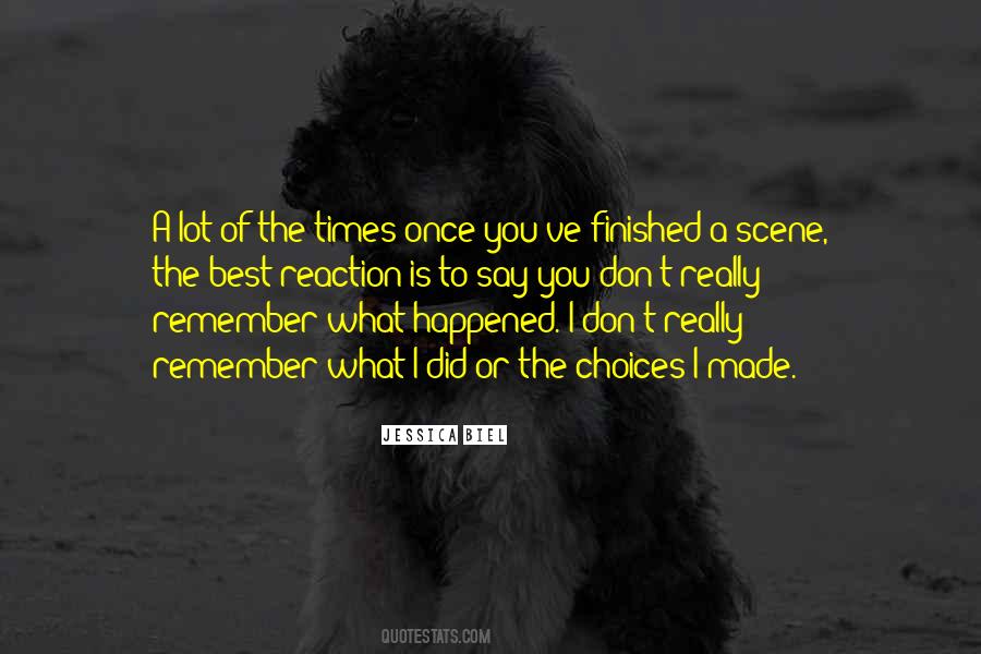 Remember What You Did Quotes #233922
