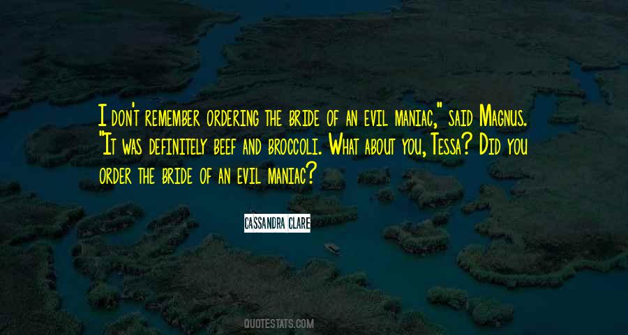 Remember What You Did Quotes #538010