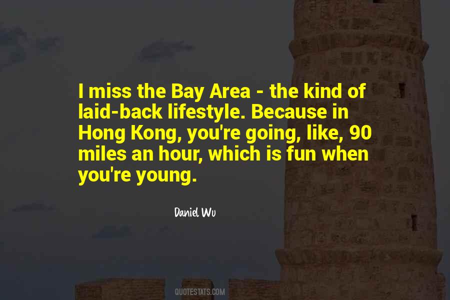 Quotes About The Bay #1261632