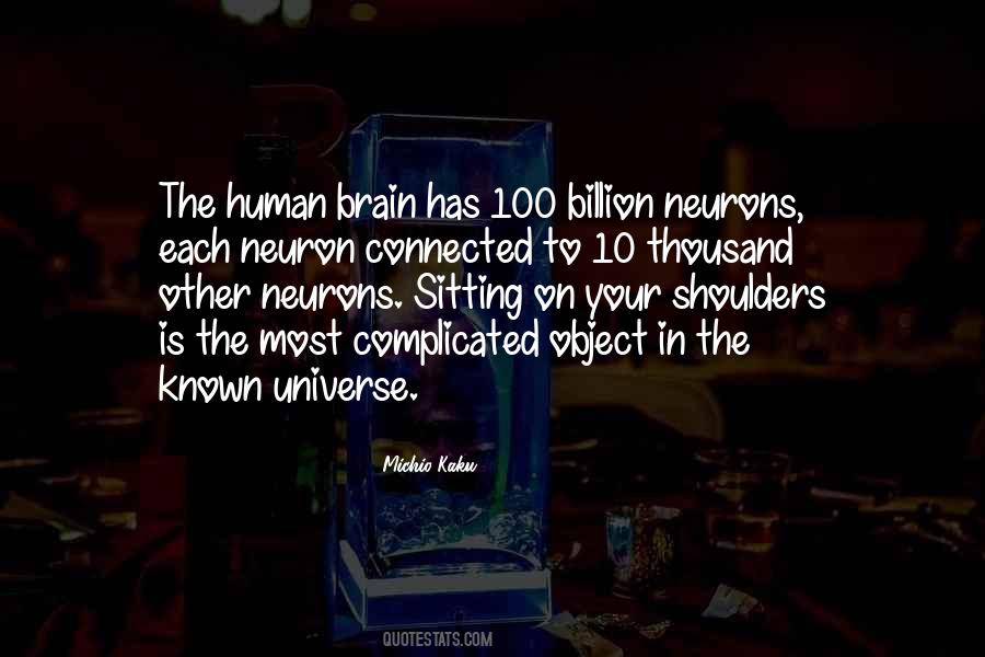 100 Billion Neurons Quotes #28570