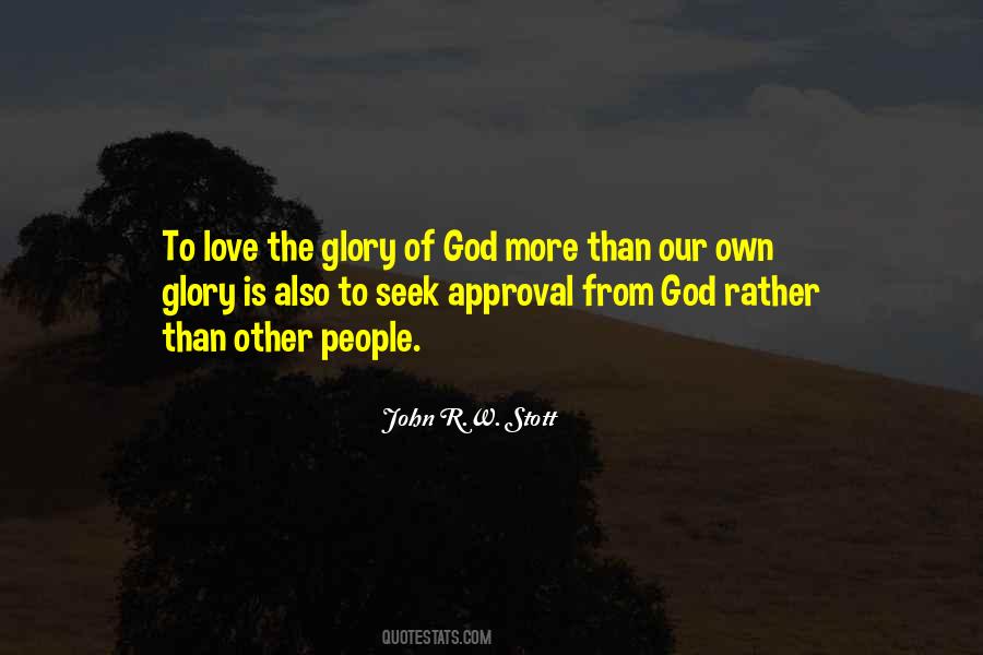 The Glory Of God Quotes #1764074