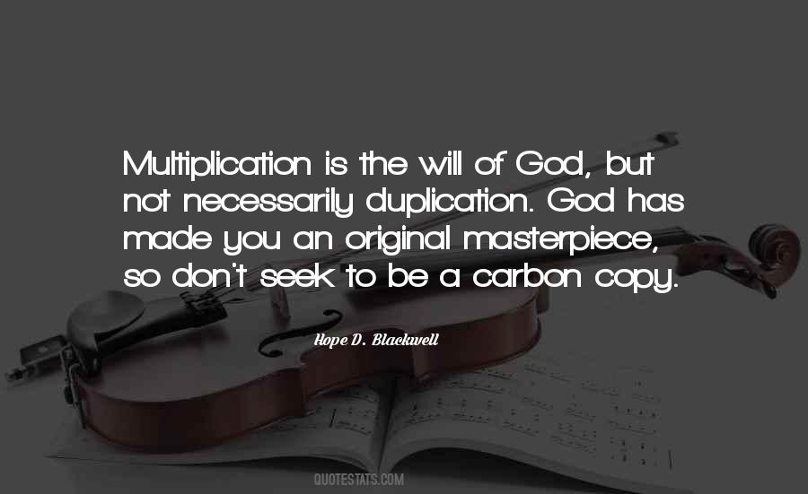 Quotes About God's Masterpiece #1748389