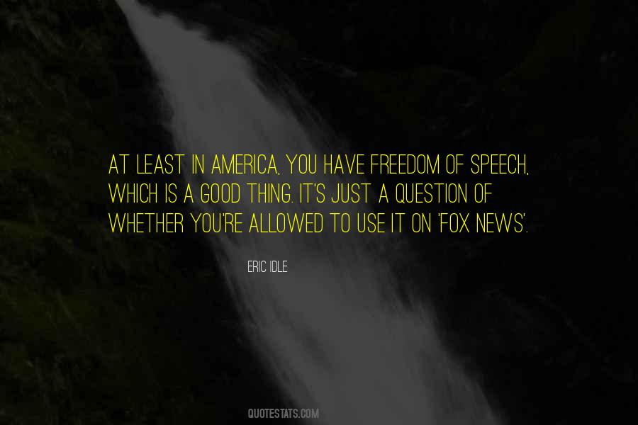 Freedom Of America Quotes #551406