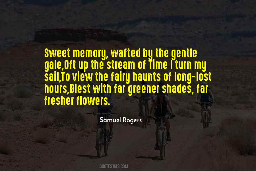 Quotes About Flowers And Memories #1803467