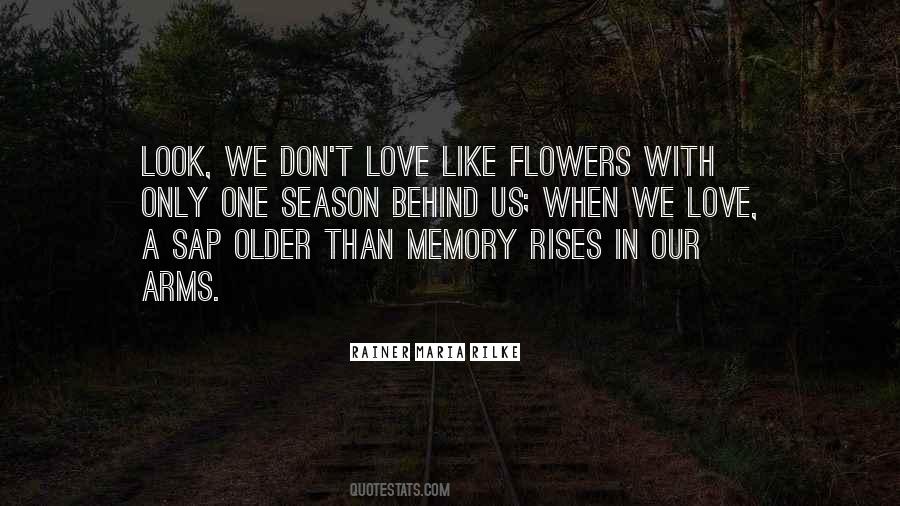 Quotes About Flowers And Memories #315928