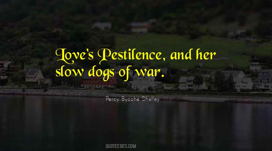 Quotes About The Dogs Of War #114628