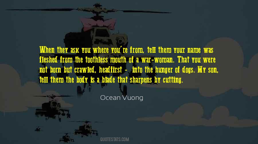 Quotes About The Dogs Of War #1800564