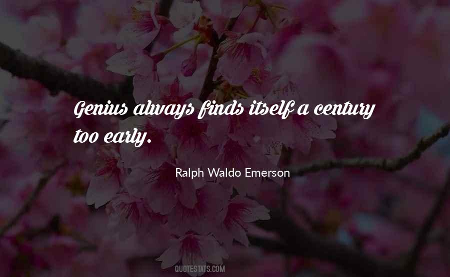 Quotes About Too Early #1109608