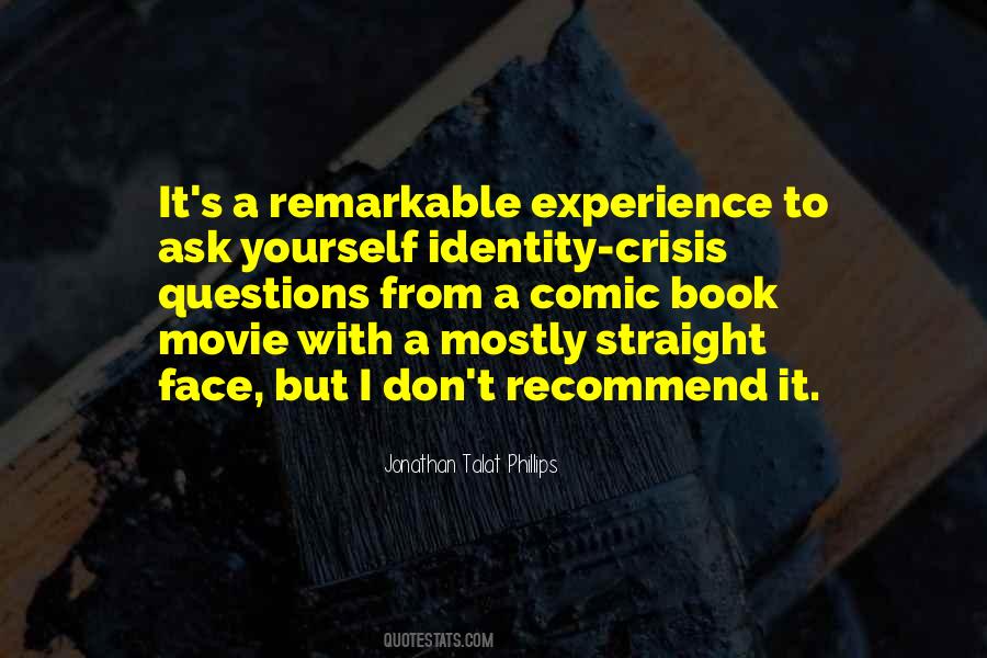 Quotes About Identity Crisis #1244312