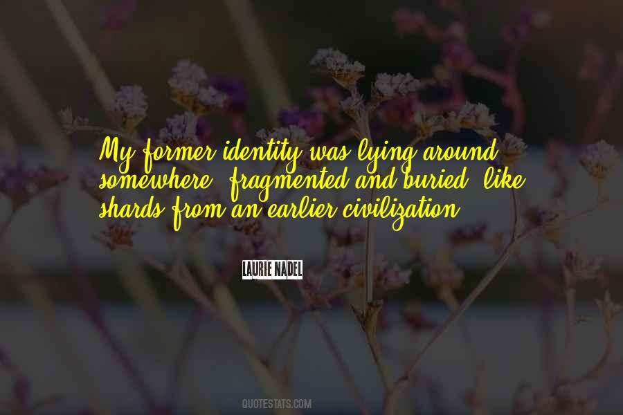 Quotes About Identity Crisis #1308668