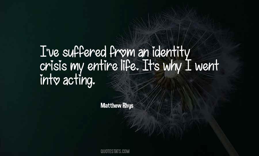 Quotes About Identity Crisis #621087