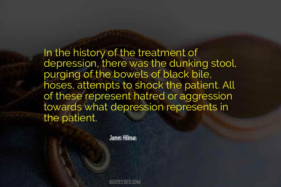 Treatment Of Depression Quotes #1148891
