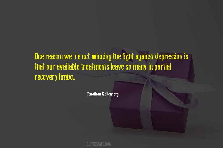 Treatment Of Depression Quotes #1165769
