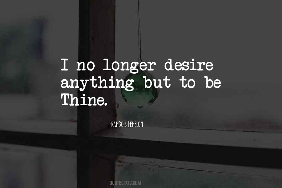 Mine And Thine Quotes #121737