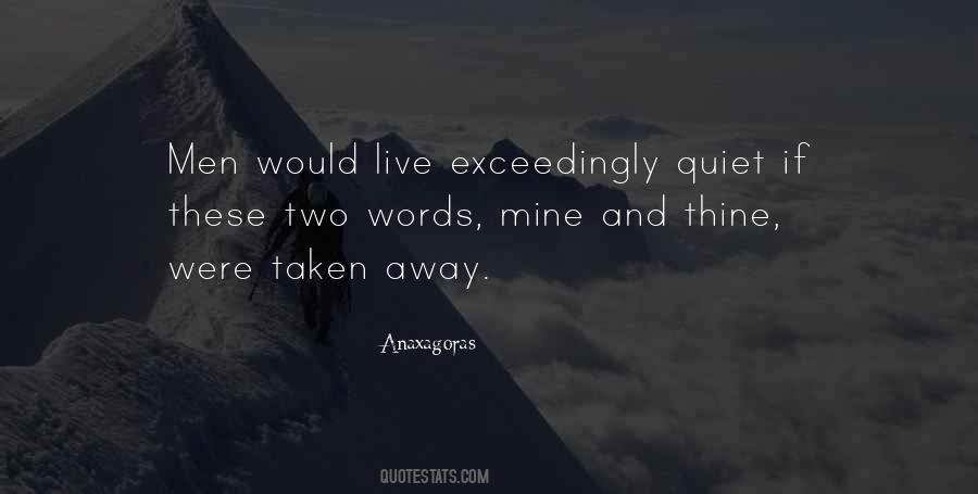 Mine And Thine Quotes #40309
