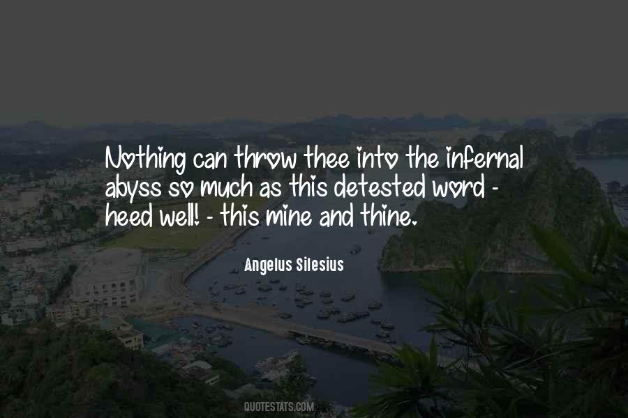 Mine And Thine Quotes #415161