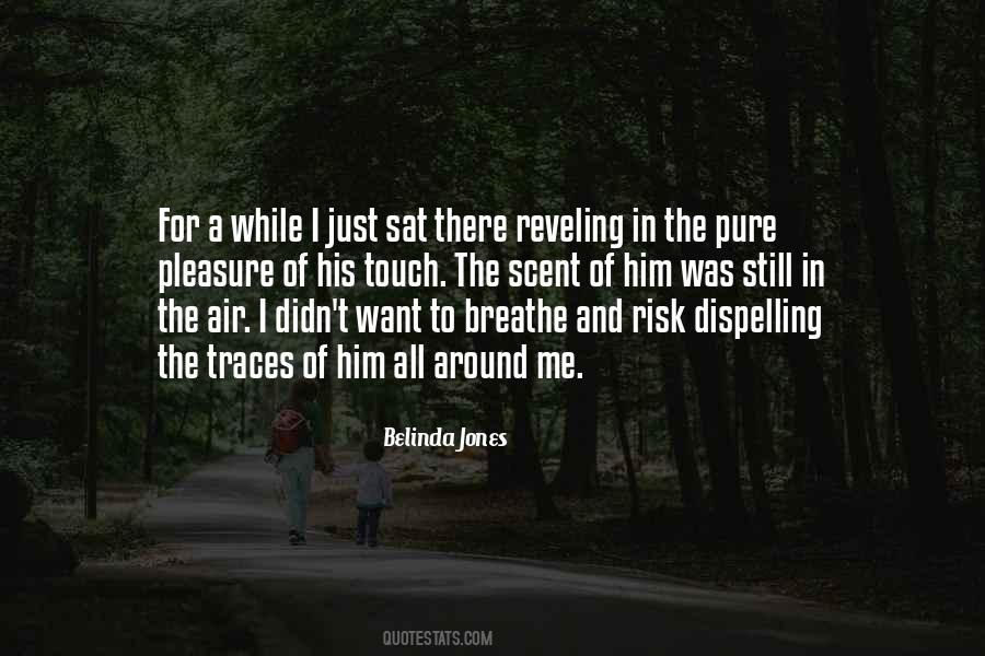 Quotes About His Touch #1646408