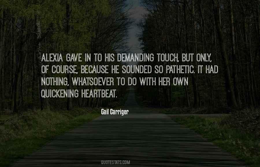 Quotes About His Touch #169222 Quotes About His Touch #169222