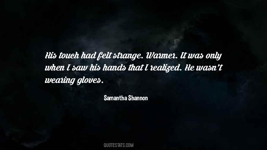 Quotes About His Touch #1805486