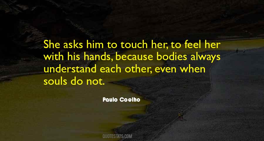 Quotes About His Touch #186059