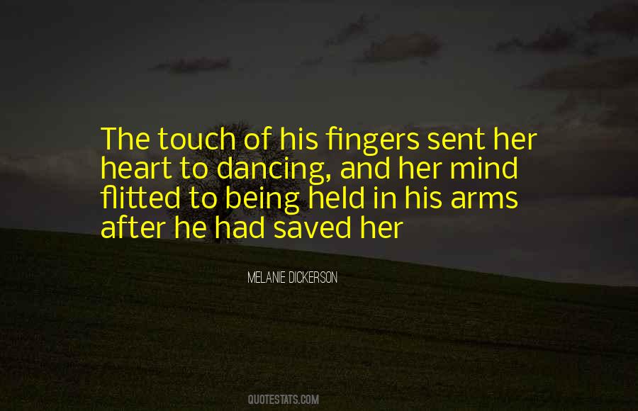 Quotes About His Touch #211063