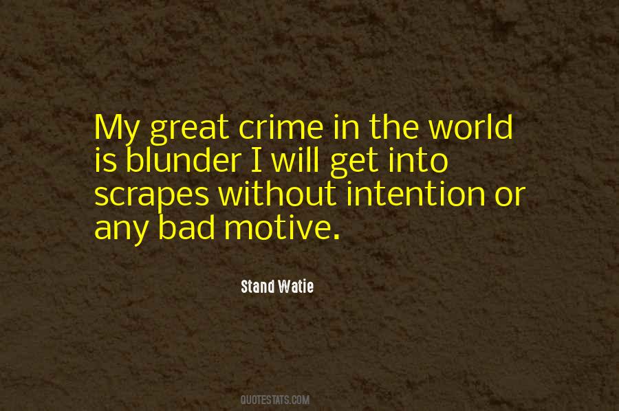 Watie Quotes #1256589