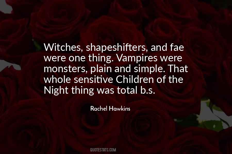 Quotes About Shapeshifters #511386